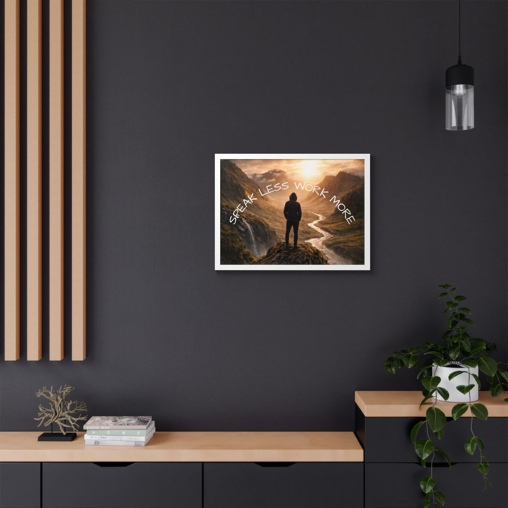 Speak Less Work More