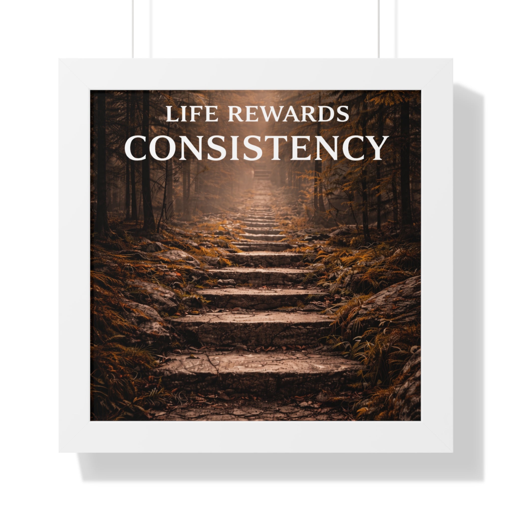 Life Rewards Consistency