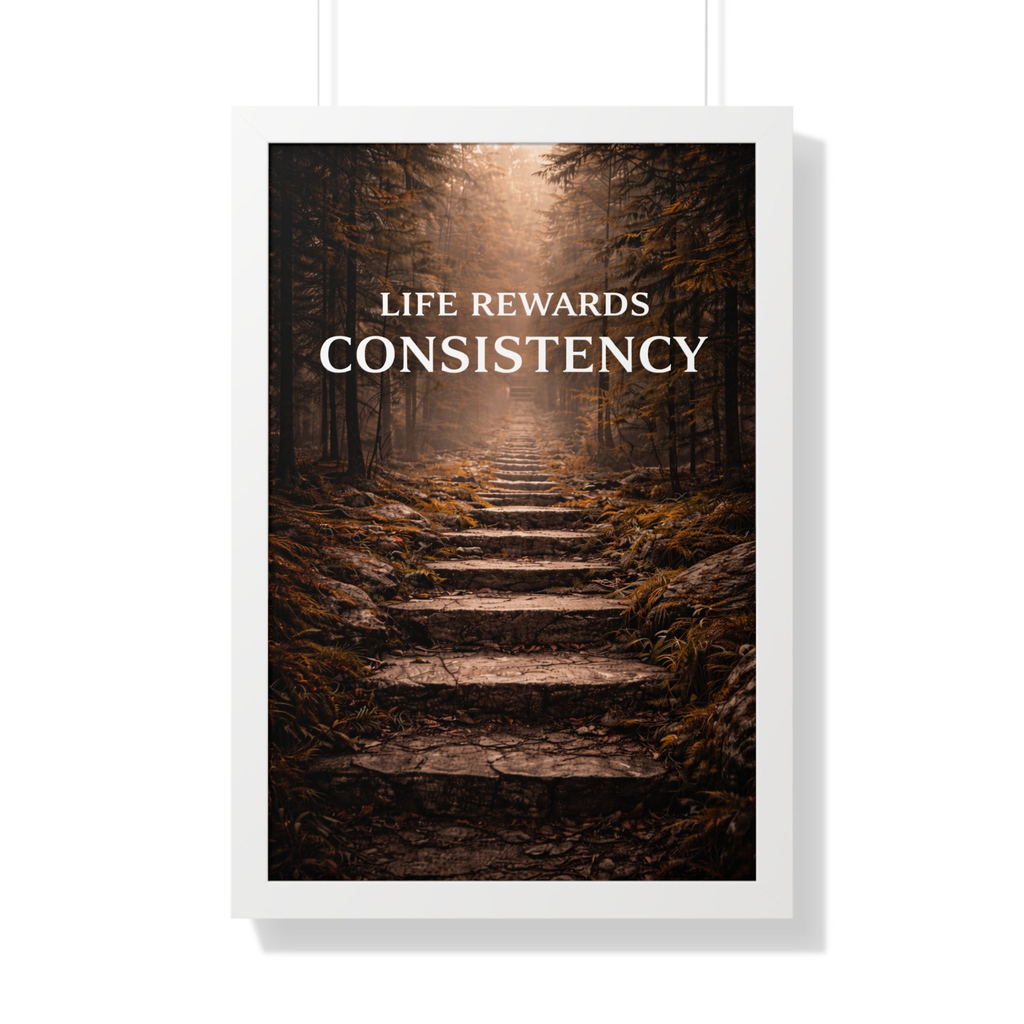 Life Rewards Consistency