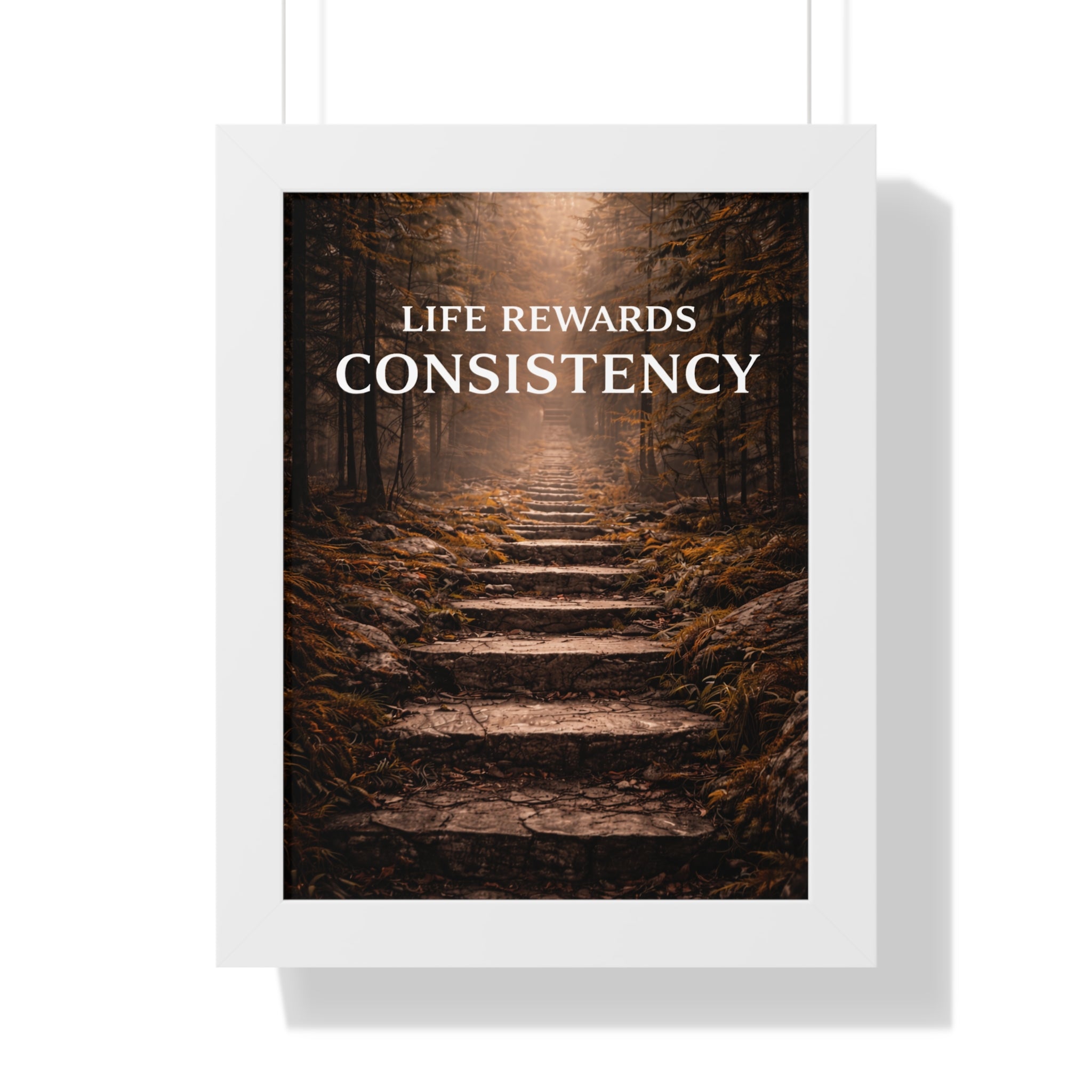 Life Rewards Consistency